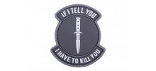 eng_pl_3d-patch-if-i-tell-you-i-have-to-kill-you-black-1152203525_1